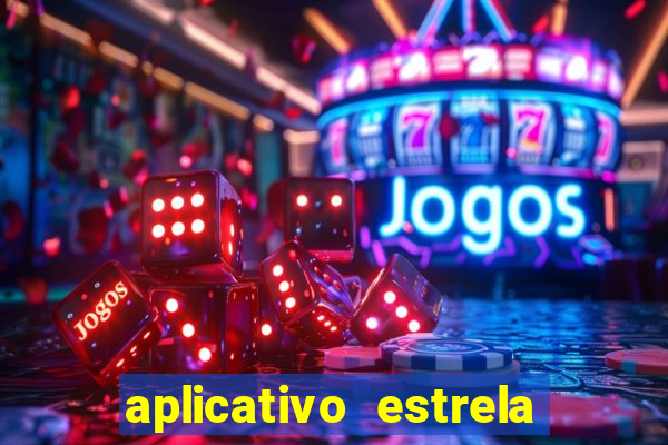 aplicativo estrela bet apk